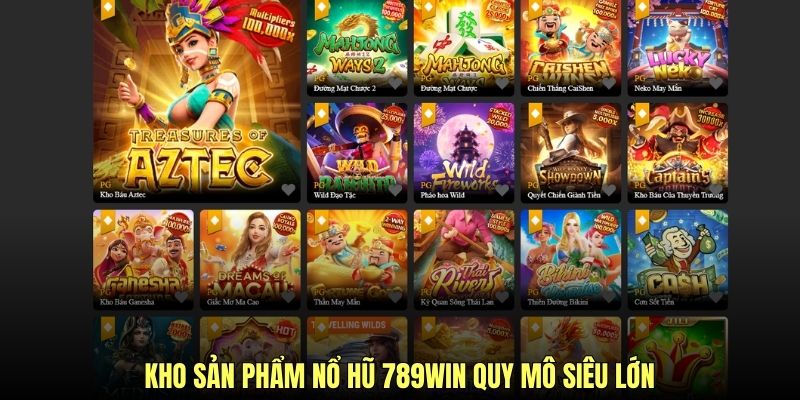 Trải nghiệm game nổ hũ 789Win siêu dễ và thú vị
